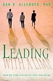 Allender, Dan B.: Leading with a Limp: Turning Your Struggles into Strengths Allender, Dan B.: Leading with a Limp: Turning Your Struggles into Strengths