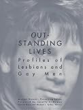 Brelin, Christa: Outstanding Lives: Profiles of Lesbians and Gay Men Brelin, Christa: Outstanding Lives: Profiles of Lesbians and Gay Men