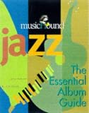 Gabriel, Larry: Musichound Jazz: The Essential Album Guide