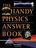 Gundersen, P. Erik: The Handy Physics Answer Book Gundersen, P. Erik: The Handy Physics Answer Book