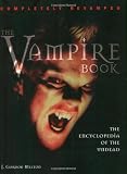 Melton, J. Gordon: Vampire Book: The Encyclopedia of the Undead Melton, J. Gordon: Vampire Book: The Encyclopedia of the Undead