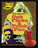 Schwartz, Carol A.: Videohound's Cult Flicks & Trash Pics Schwartz, Carol A.: Videohound's Cult Flicks & Trash Pics
