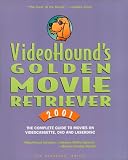Craddock, Jim: Videohound's Golden Movie Retriever 2001
