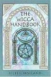 Holland, Eileen: The Wicca Handbook Holland, Eileen: The Wicca Handbook