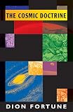 Fortune, Dion: Cosmic Doctrine