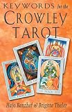 Banzhaf, Hajo: Keywords for the Crowley Tarot Banzhaf, Hajo: Keywords for the Crowley Tarot
