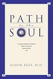 Bedi, Ashok: Path to the Soul Bedi, Ashok: Path to the Soul