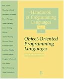 Salus, Peter: Handbook of Programming Languages: Object-Oriented Programming Languages