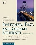 Breyer, Robert: Switched, Fast, and Gigabit Ethernet Breyer, Robert: Switched, Fast, and Gigabit Ethernet