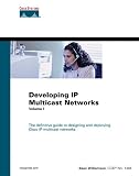 Williamson, Beau: Developing Ip Multicast Networks Williamson, Beau: Developing Ip Multicast Networks