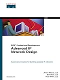 Slice, Don: Ccie Professional Development: Advanced Ip Network Design Slice, Don: Ccie Professional Development: Advanced Ip Network Design