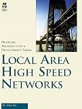 Feit, Sidnie: Local Area High Speed Networks