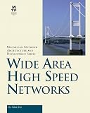 Feit, Sidnie: Wide Area High Speed Networks