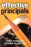 Clifton, Donald O.: Effective Principals: Positive Principles at Work Clifton, Donald O.: Effective Principals: Positive Principles at Work