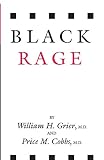 Grier, William H.: Black Rage Grier, William H.: Black Rage