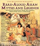 Verniero, Joan C.: One-Hundred-And-One Asian Read-Aloud Myths and Legends