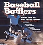 Makov, Fastball: Baseball Bafflers: Quizzes, Trivia, and Other Ballpark Challenges for the Hardball Know-It-All