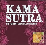 [???]: Kama Sutra: The Perfect Bedside Companion
