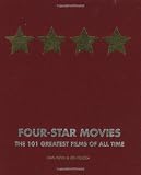 Kinn, Gail: Four Star Movies : The 101 Greatest Films of All Time Kinn, Gail: Four Star Movies : The 101 Greatest Films of All Time