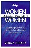 Birkey, Verna: Women Connecting With Women Birkey, Verna: Women Connecting With Women