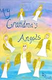 Beck, Leah: My Grandma's Angels Beck, Leah: My Grandma's Angels
