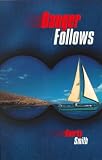 Smith, Goerky: Danger Follows