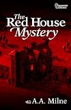 Milne, Alan Alexander: The Red House Mystery