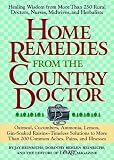 Heinrichs, Jay: Home Remedies from the Country Doctor Heinrichs, Jay: Home Remedies from the Country Doctor