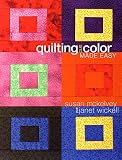 McKelvey, Susan: Quilting and Color Made Easy McKelvey, Susan: Quilting and Color Made Easy
