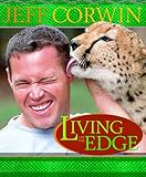 Corwin, Jeff: Living on the Edge : Amazing Relationships in the Natural World