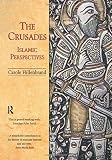 Hillenbrand, Carole: The Crusades: Islamic Perspectives Hillenbrand, Carole: The Crusades: Islamic Perspectives