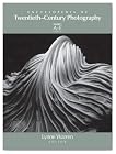 Encyclopedia of Twentieth-Century Photography