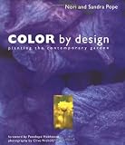 Nichols, Clive: Color by Design: Planting the Contemporary Garden Nichols, Clive: Color by Design: Planting the Contemporary Garden