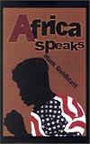 Goldblatt, Mark: Africa Speaks Goldblatt, Mark: Africa Speaks