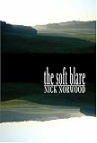 Norwood, Nick: The Soft Blare