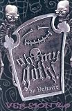 Voltaire: Oh My Goth!: Version 2. 0 Voltaire: Oh My Goth!: Version 2. 0