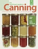 Rich, Chris: The Food Lover's Guide to Canning: Contemporary Recipes & Techniques