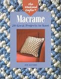 Gentry, Jim: Macrame: 20 Great Projects to Knot Gentry, Jim: Macrame: 20 Great Projects to Knot