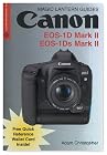 Magic Lantern Guides: Canon EOS-1D Mark II & EOS-1Ds Mark II
