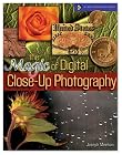 The Magic of Digital Close-Up Photography