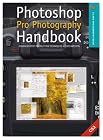 Photoshop Pro Photography Handbook: Advanced Post-Production Techniques
