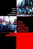 Galford, Ellen: The Dyke and the Dybbuk Galford, Ellen: The Dyke and the Dybbuk