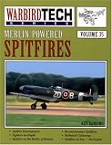 Darling, Kev: Merlin-Powered Spitfires Darling, Kev: Merlin-Powered Spitfires