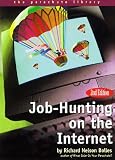 Bolles, Richard Nelson: Job-Hunting On The Internet Bolles, Richard Nelson: Job-Hunting On The Internet