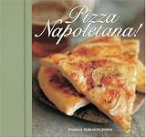 Johns, Pamela Sheldon: Pizza Napoletana!