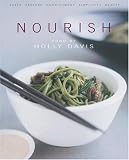 Davis, Holly: Nourish : Sustenance for Body and Soul