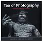 Tao of Photography: Seeing Beyond Seeing