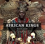Laine, Daniel: African Kings Laine, Daniel: African Kings