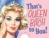 Polish, Ed: That's Queen Bitch to You Polish, Ed: That's Queen Bitch to You