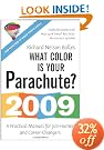 What Color Is Your Parachute? 2009